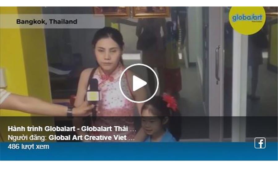 Hành trình 20 năm Globalart - Globalart Thái Lan